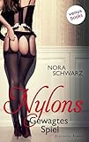 NYLONS - Band 1: Gewagtes Spiel: Erotische Phantasien