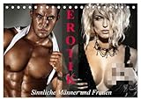 Erotik - Sinnliche Männer und Frauen (Tischkalender 2026 DIN A5 quer), CALVENDO Monatskalender: Erotische Momente mit sinnlichen Schönheiten für das ganze Jahr (CALVENDO Erotik)