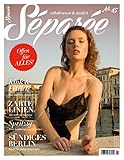 Séparée No. 45: selbstbewusst und sinnlich